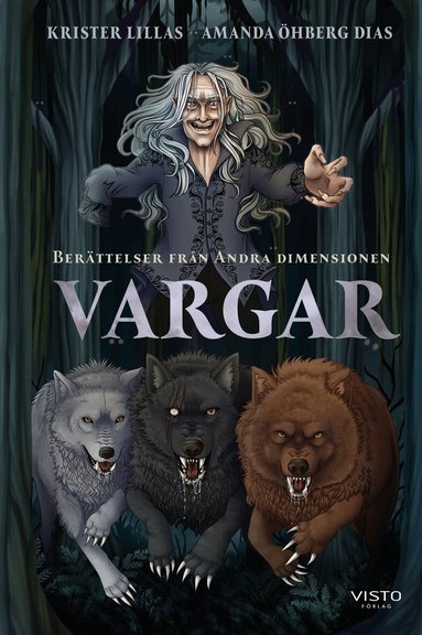 Krister Lillas - Vargar : berättelser från Andra dimensionen, Inbunden