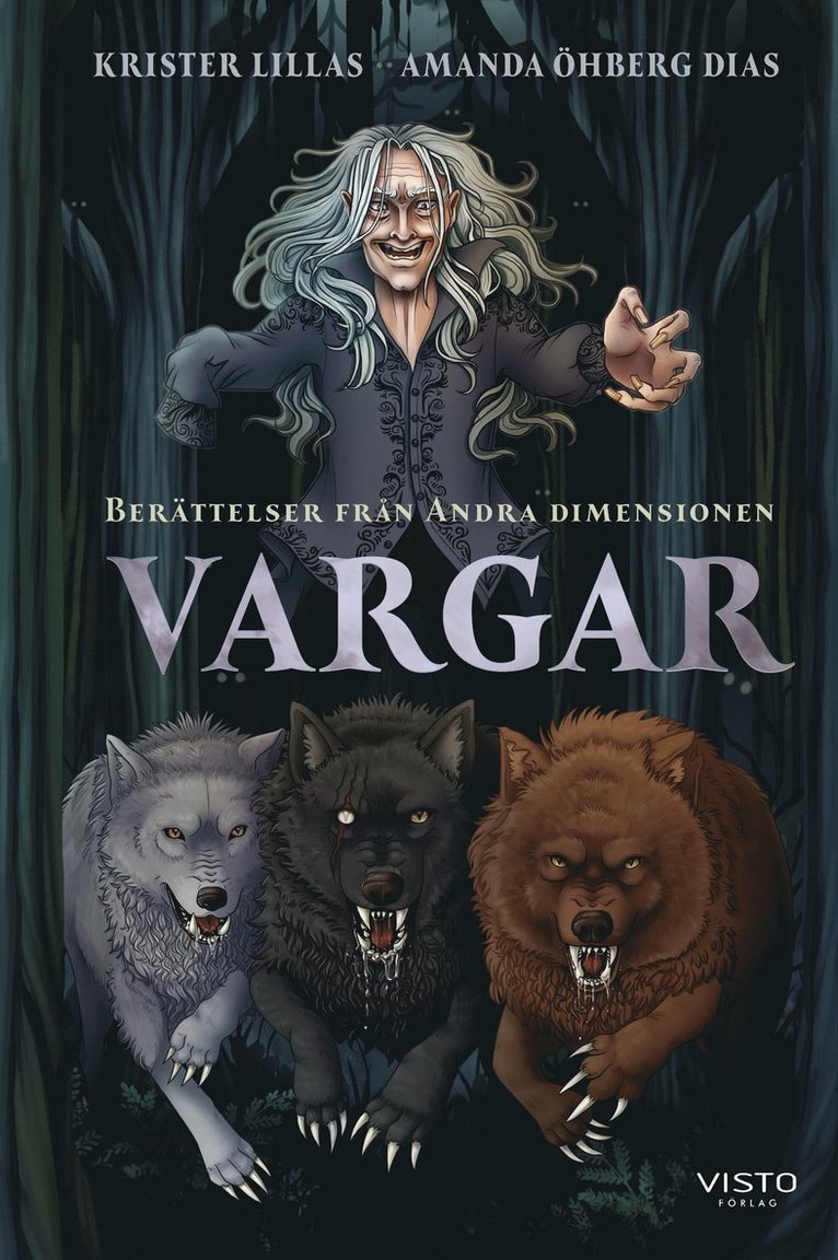 Vargar : berättelser från Andra dimensionen 1