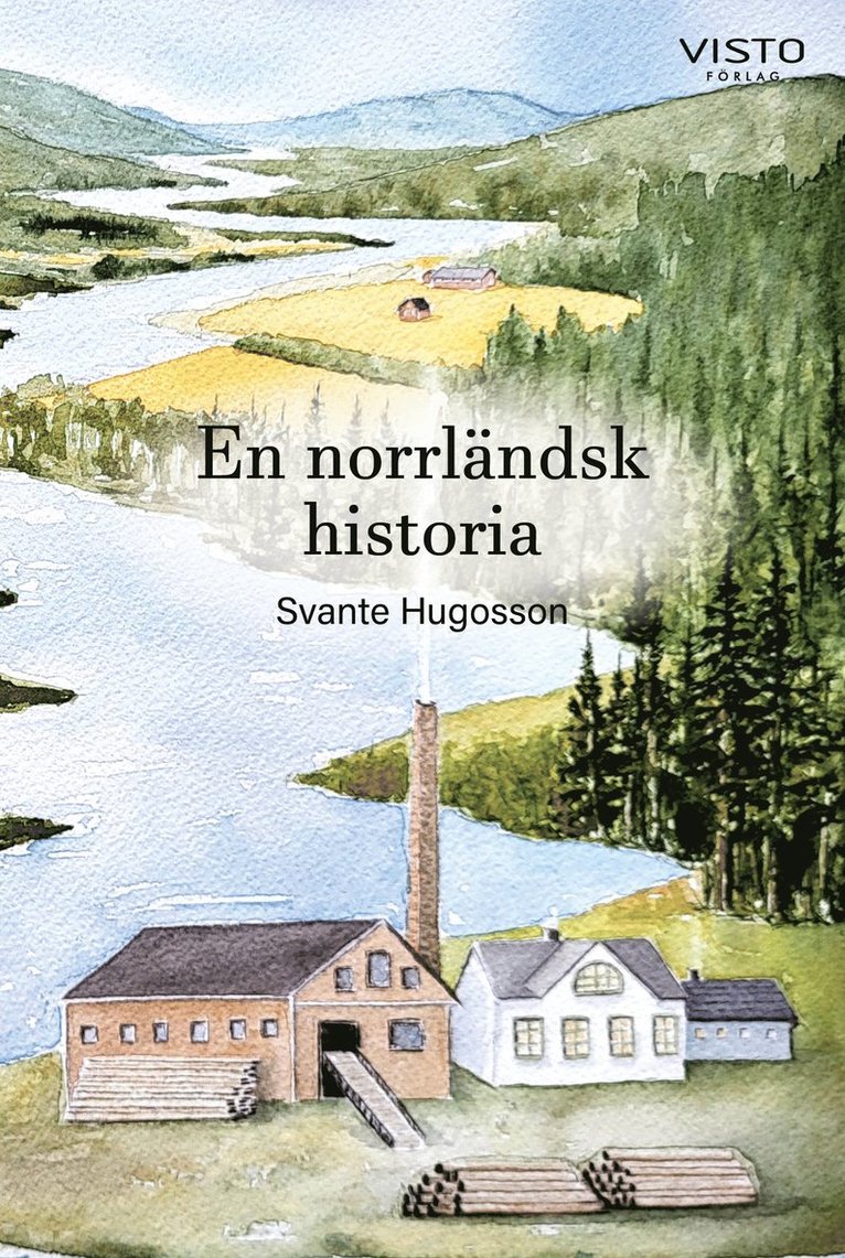 En norrländsk  historia 1