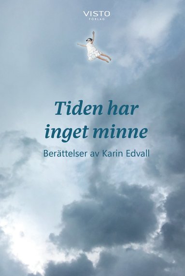 bokomslag Tiden har inget minne