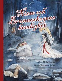 bokomslag Nisse och Brunnsskogens hemlighet