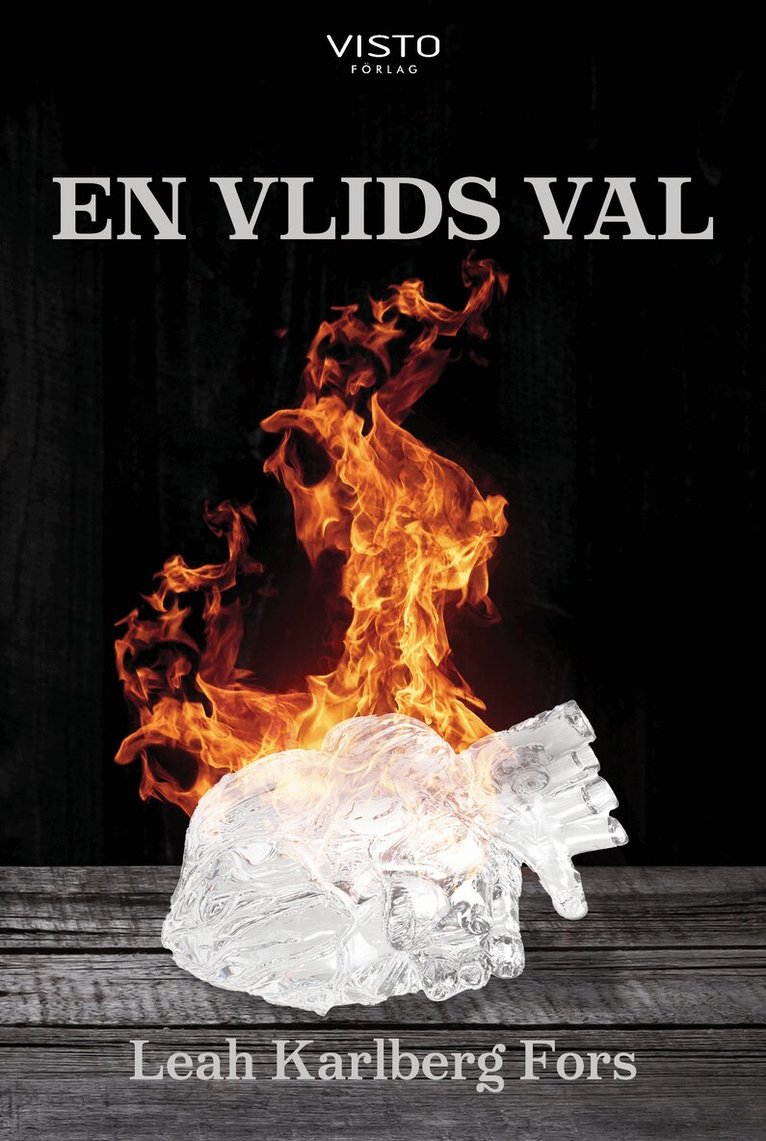 Leah Karlberg Fors - En vlids val, Häftad. Tillgänglighet: Lägg i varukorg