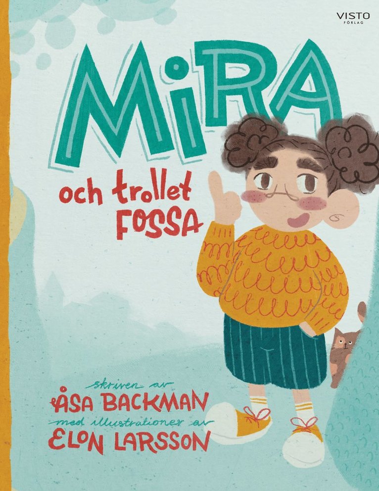 Åsa Backman - Mira och trollet Fossa, Inbunden
