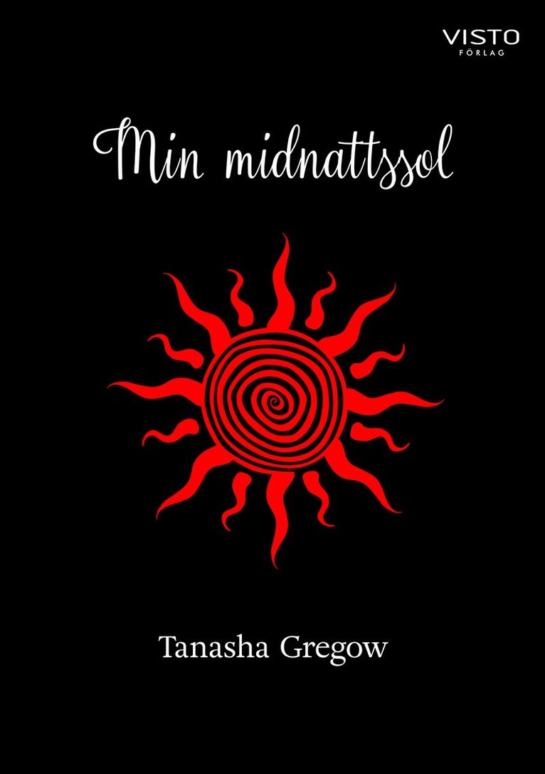 Tanasha Gregow - Min midnattssol, Häftad
