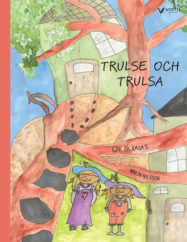 Malin Nilsson - Trulse och Trulsa går på kalas, Inbunden