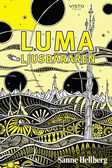 Sanne Hellberg - Luma, ljusbäraren, Inbunden