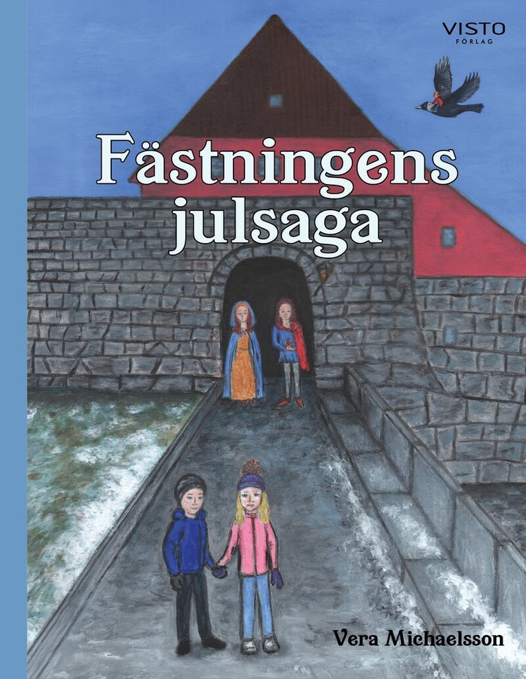 Vera Michaelsson - Fästningens julsaga, Inbunden