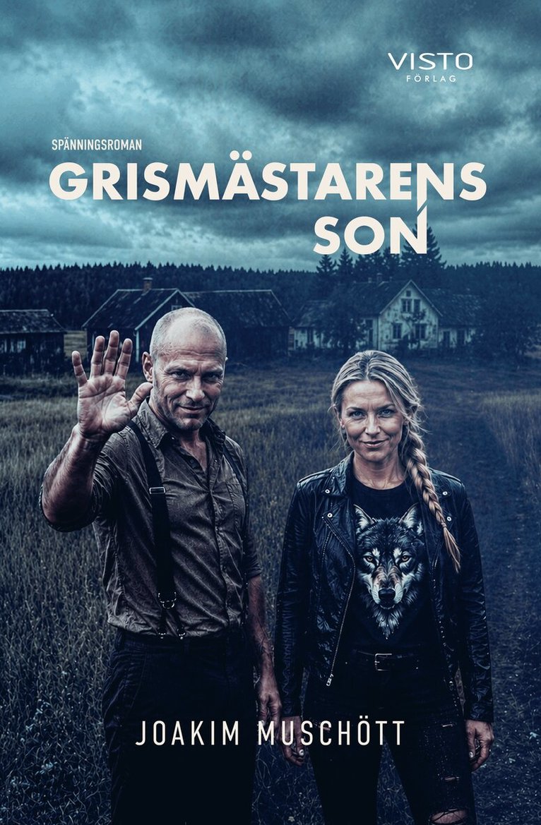 Joakim Muschött - Grismästarens son, Häftad