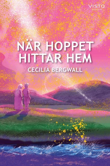 Cecilia Bergwall - När hoppet hittar hem, Inbunden