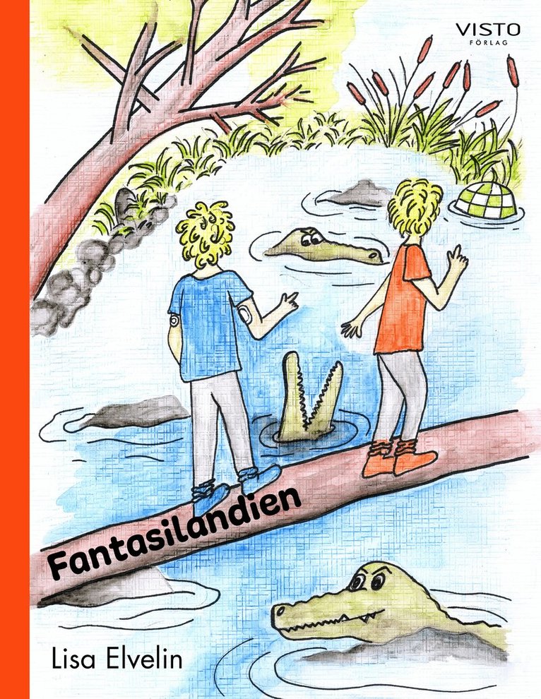 Lisa Elvelin - Fantasilandien, Inbunden