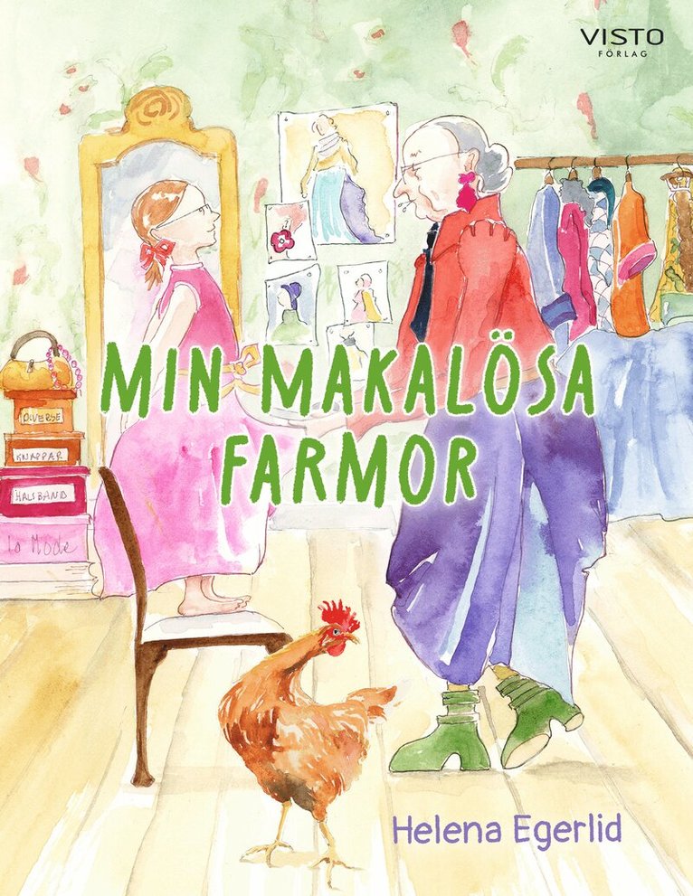 Helena Egerlid - Min makalösa farmor, Inbunden