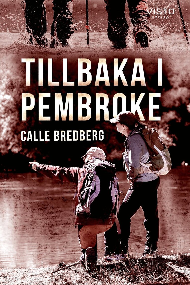 Calle Bredberg - Tillbaka i Pembroke, Häftad. Tillgänglighet: Lägg i varukorg