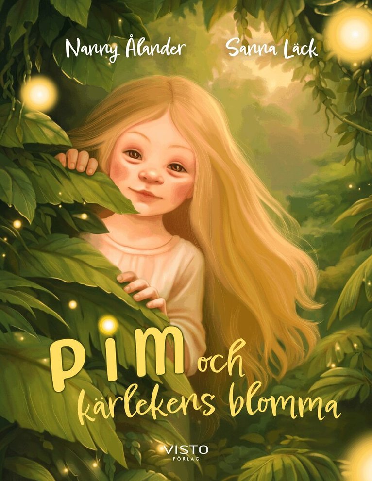 Nanny Ålander - Pim och kärlekens blomma, Inbunden
