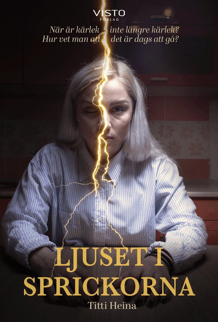 Titti Heina - Ljuset i sprickorna, Häftad. Tillgänglighet: Kommande