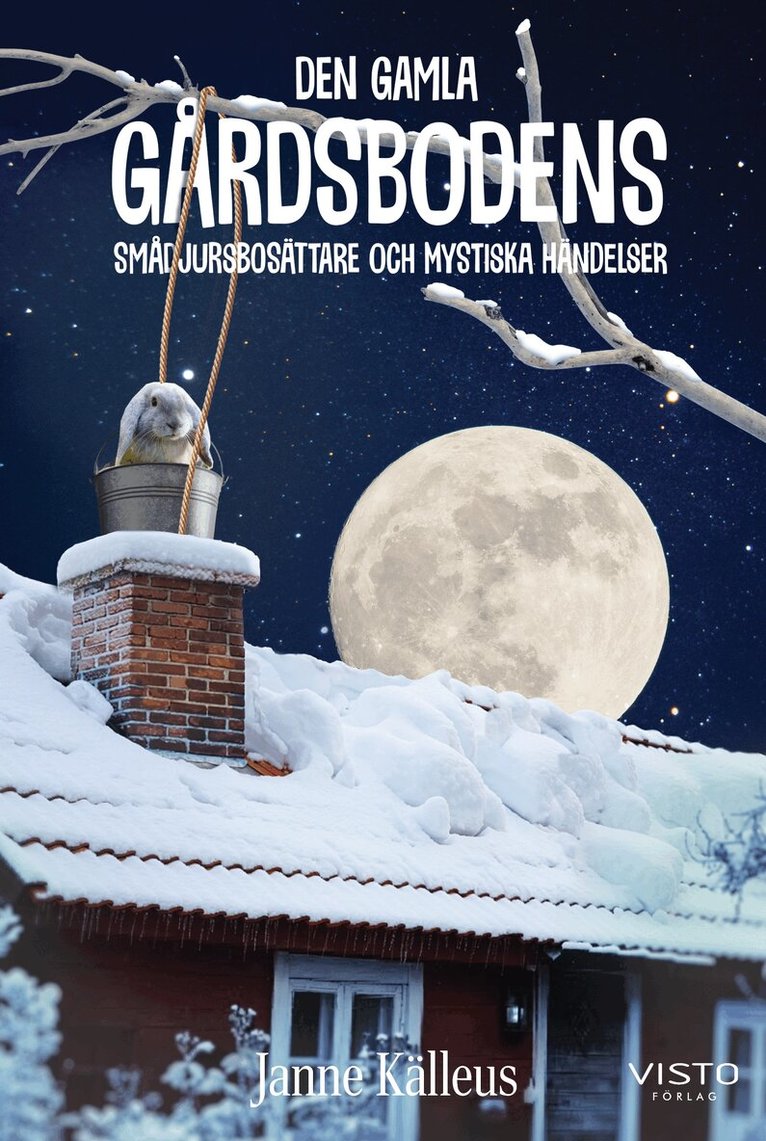 Janne Källeus - Den gamla gårdsbodens smådjursbosättare och mystiska händelser, Inbunden