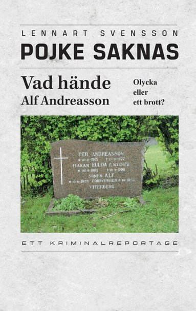 Lennart Svensson - Pojke saknas, Storpocket