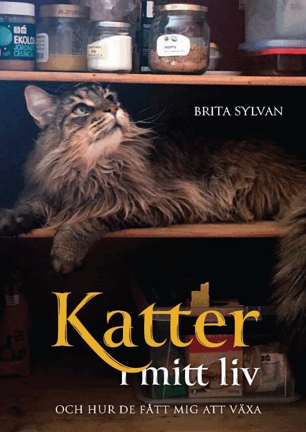 Brita Sylvan - Katter i mitt liv och hur de fått mig att växa, Häftad. Tillgänglighet: Lägg i varukorg