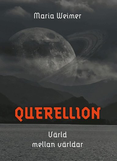 Maria Weimer - Querellion, värld mellan världar, Storpocket