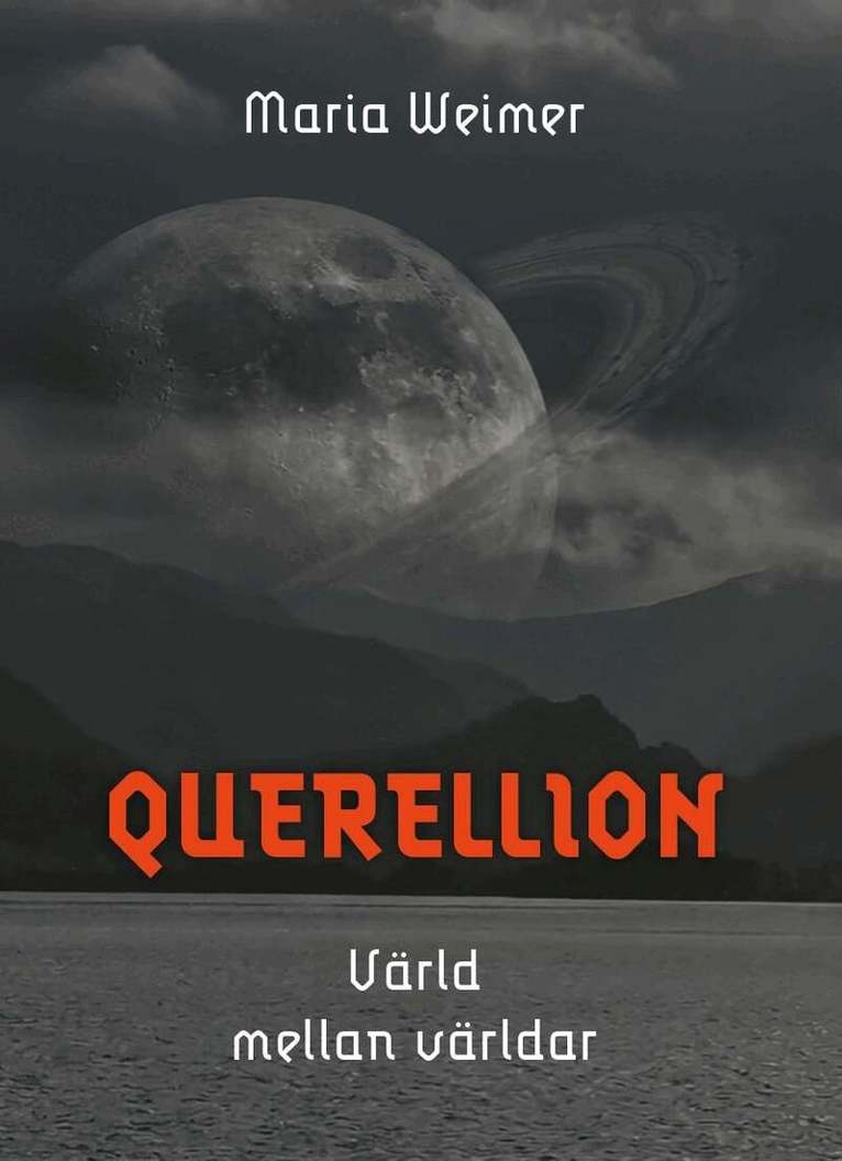 Maria Weimer - Querellion, värld mellan världar, Storpocket