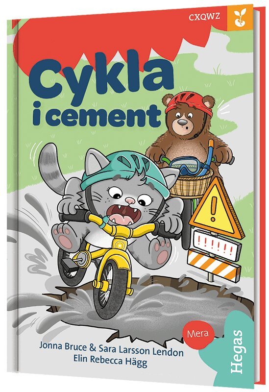 Jonna Bruce, Sara Larsson Lendon - Grodden: C,X,Z,W,Q - Cykla i cement, Inbunden. Tillgänglighet: Lägg i varukorg