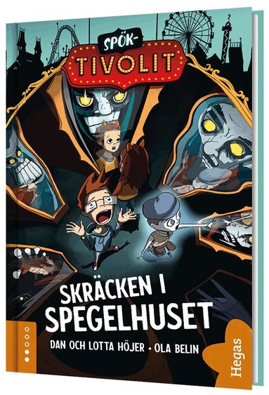 Dan Höjer, Lotta Höjer - Skräcken i spegelhuset, Inbunden