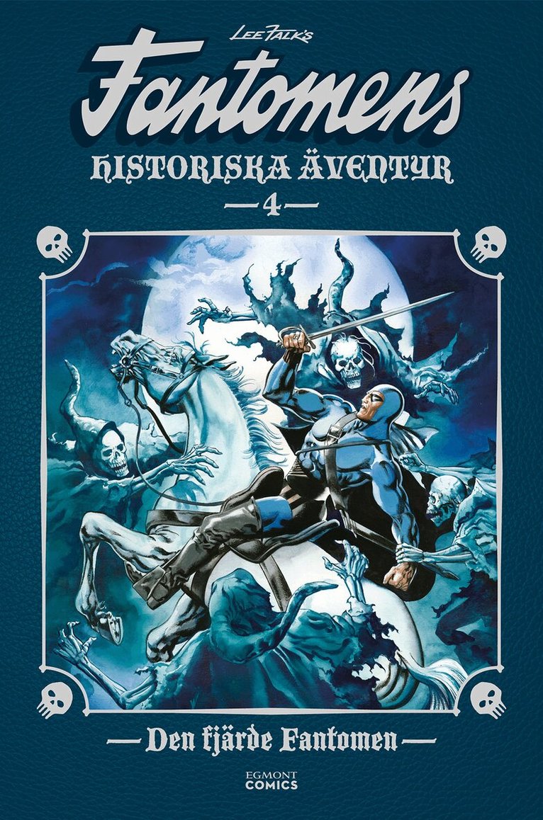 Fantomens historiska äventyr. Den tredje Fantomen