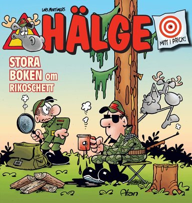 Hälge. Stora boken om Rickoschett, Häftad