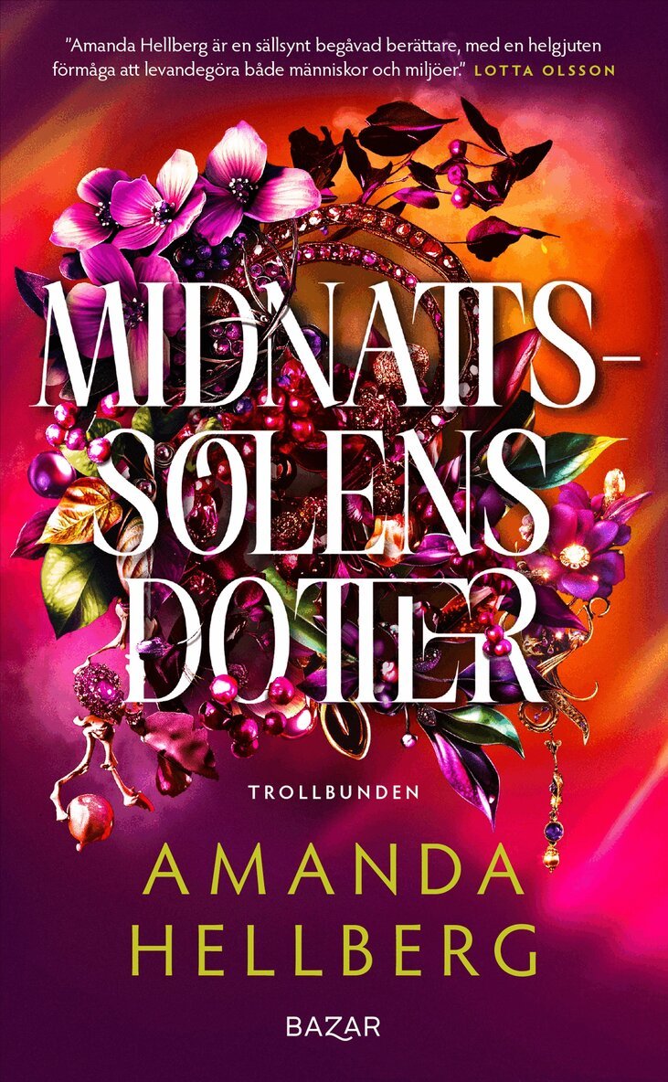 Amanda Hellberg - Midnattssolens dotter, Pocket. Tillgänglighet: Kommande