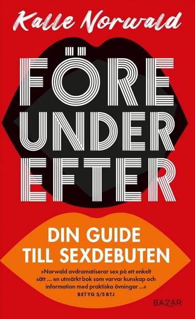 Kalle Norwald - Före under efter : Din guide till sexdebuten, Pocket