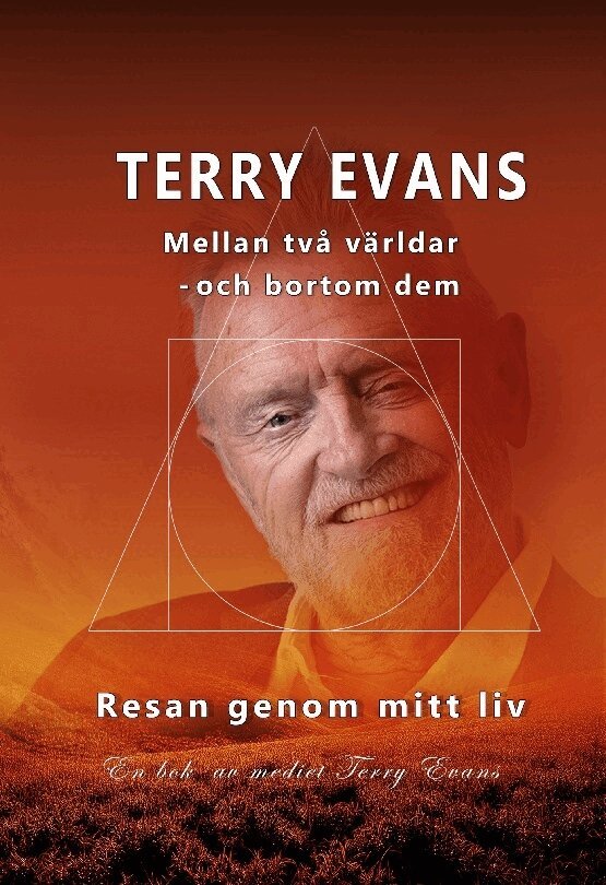 Terry Evans - Mellan två världar och bortom dem : resan genom mitt liv, Inbunden