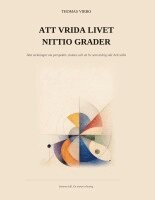 Thomas Virro - Att vrida livet nittio grader : Åtta teckningar om perspektiv, balans och e, Inbunden. Tillgänglighet: Lägg i varukorg