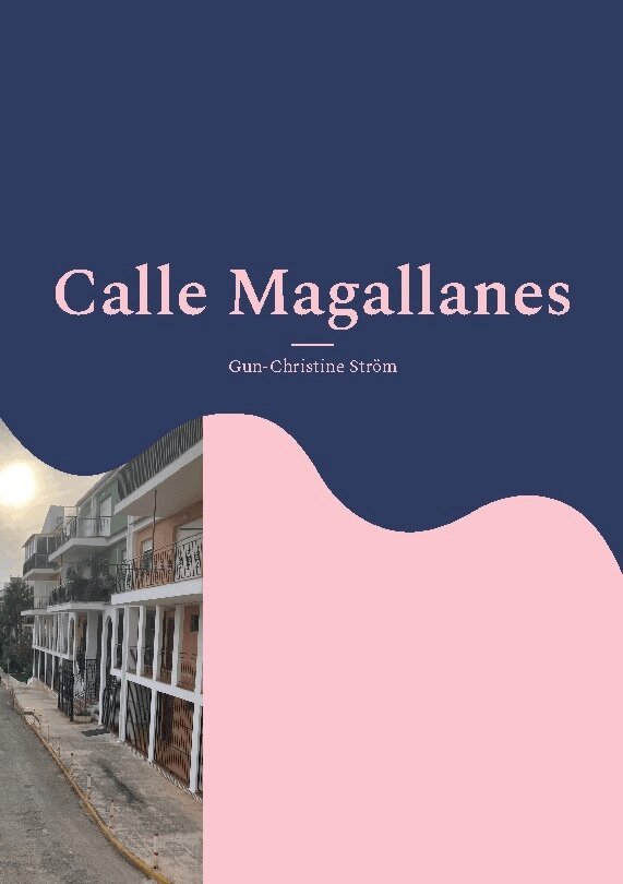 Gun-Christine Ström - Calle Magallanes, Häftad