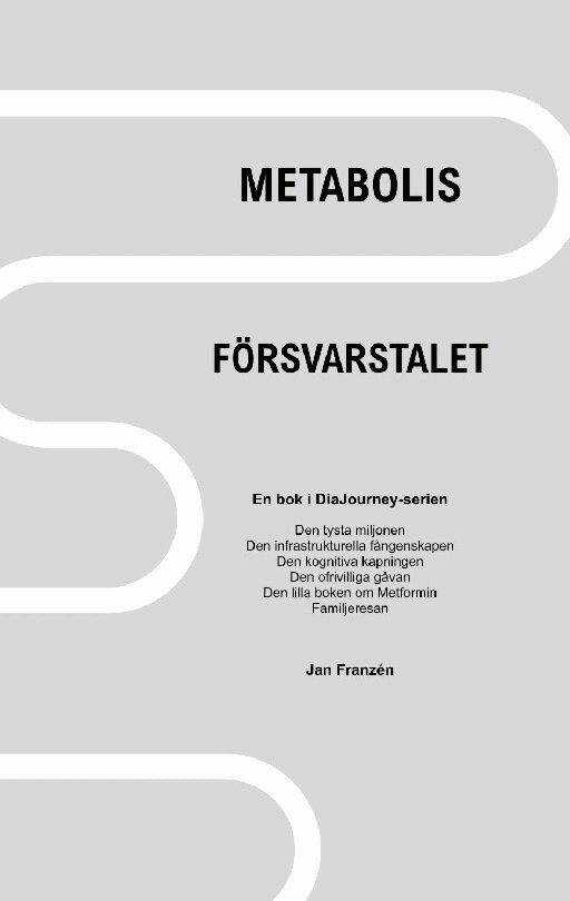 Jan Franzen - Metabolis : ett försvarstal för kroppen i en civilisation som glömt sin bio, Häftad