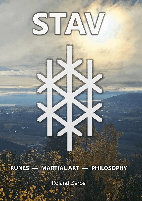 Roland Zerpe - Stav : runes, martial art, philosophy, Häftad