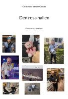 Christopher van der Caukies - Den rosa nallen : -En resa i upplevelser!, Inbunden. Tillgänglighet: Lägg i varukorg