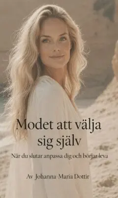 Johanna-Maria Dottir - Modet att välja sig själv : när du slutar anpassa dig och börjar leva, Inbunden. Tillgänglighet: Lägg i varukorg