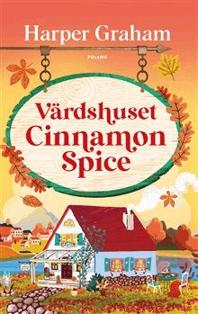 Harper Graham - Värdshuset Cinnamon Spice, Pocket. Tillgänglighet: Kommande