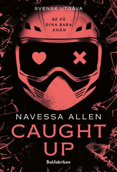 Navessa Allen - Caught Up (svensk utgåva), Häftad