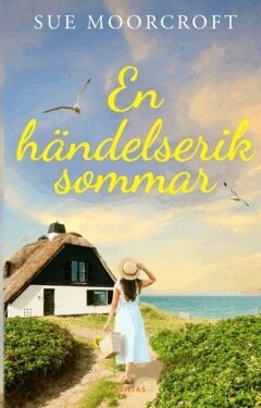 Sue Moorcroft - En händelserik sommar, Häftad