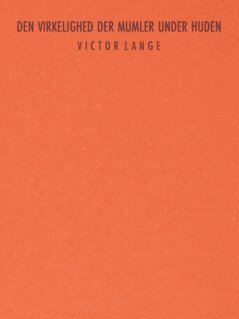 Victor Lange - Den virkelighed der mumler under huden, Häftad
