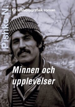 Pishko N. - Minnen och upplevelser : en självbiografisk roman, Häftad. Tillgänglighet: Lägg i varukorg