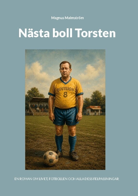 Magnus Malmström - Nästa boll Torsten, Häftad. Tillgänglighet: Lägg i varukorg