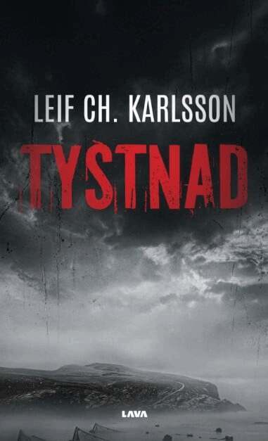 Leif Ch. Karlsson - Tystnad, Häftad. Tillgänglighet: Kommande