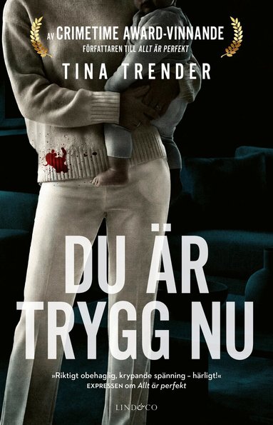 Tina Trender - Du är trygg nu, Inbunden