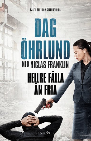 Dag Öhrlund, Niclas Franklin - Hellre fälla än fria, Pocket