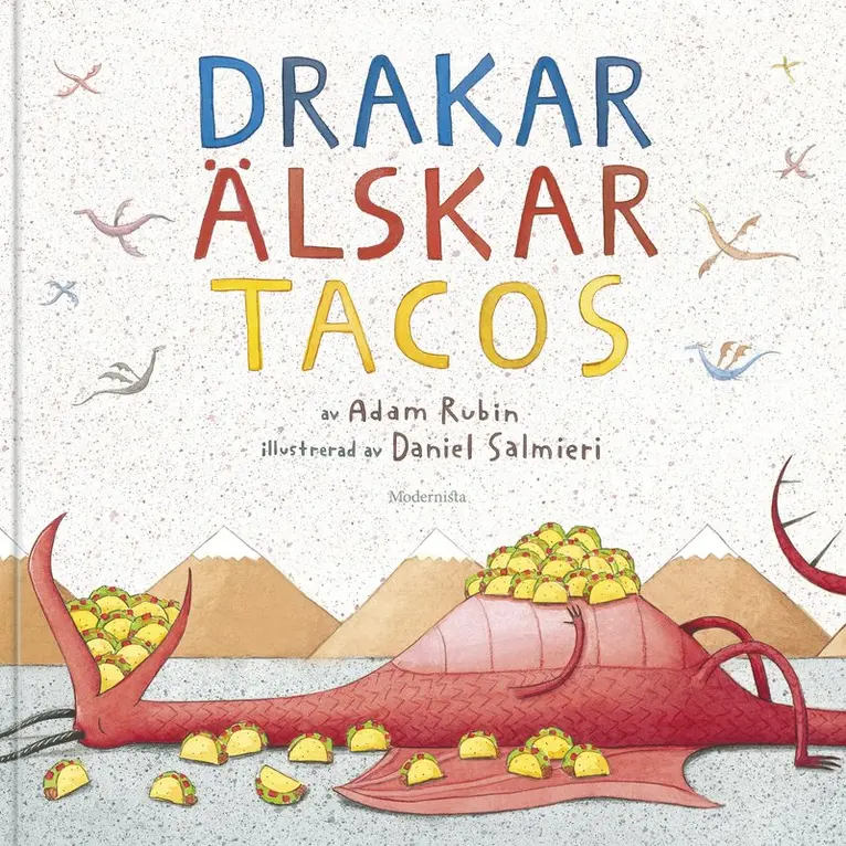 Adam Rubin - Drakar älskar tacos, Kartonnage. Tillgänglighet: Kommande