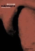 Dennis Cooper - Närmare, Kartonnage