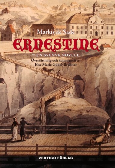 Markis de Sade - Ernestine: en svensk novell, Häftad