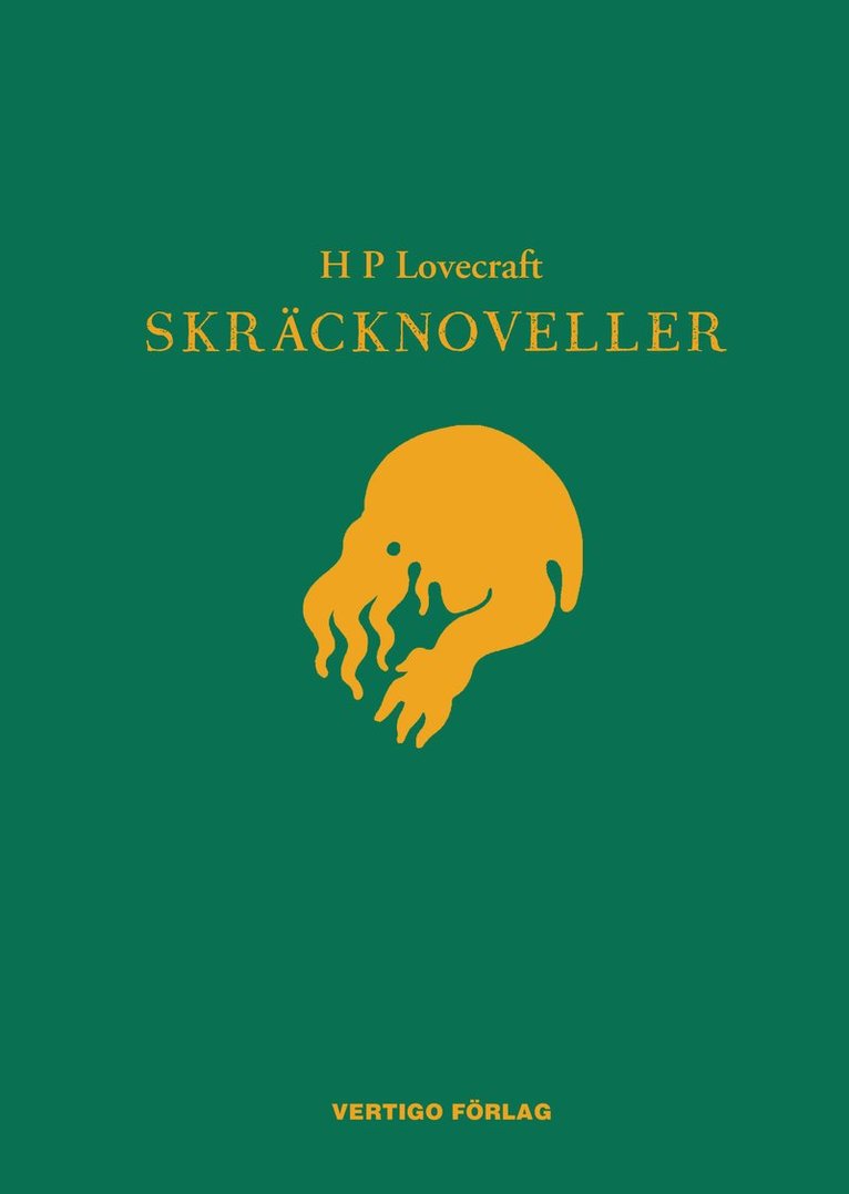 H. P. Lovecraft - Skräcknoveller, Inbunden
