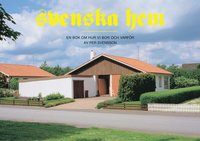 bokomslag Svenska hem - En bok om hur vi bor och varför